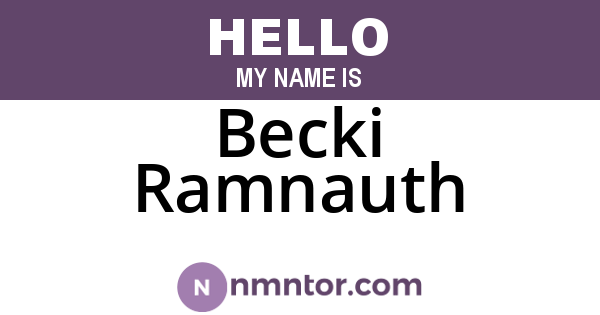Becki Ramnauth
