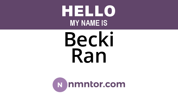 Becki Ran