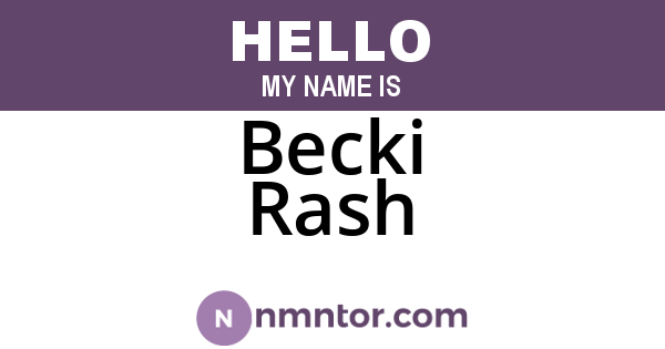 Becki Rash