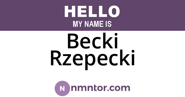 Becki Rzepecki