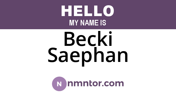Becki Saephan