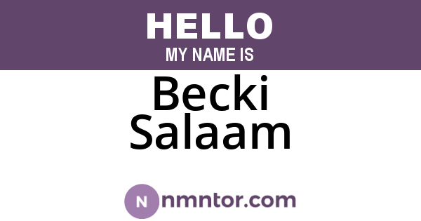 Becki Salaam