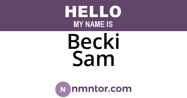 Becki Sam