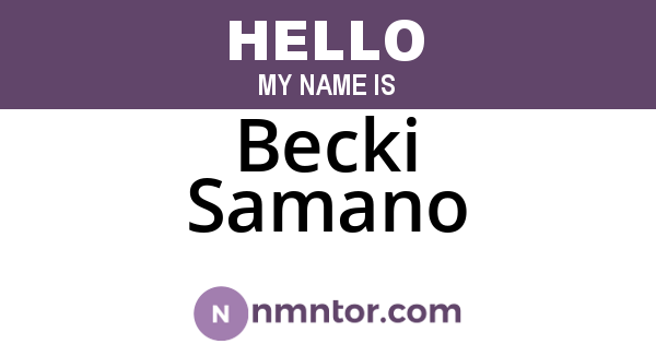 Becki Samano
