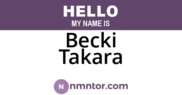 Becki Takara