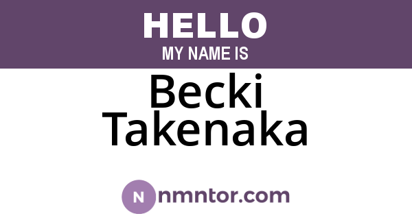 Becki Takenaka