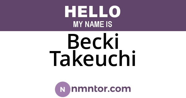 Becki Takeuchi