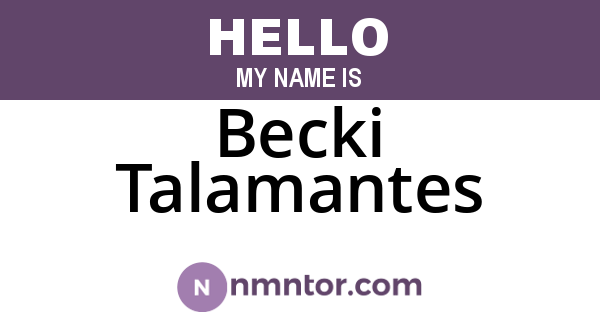 Becki Talamantes