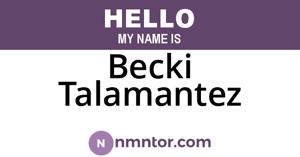 Becki Talamantez
