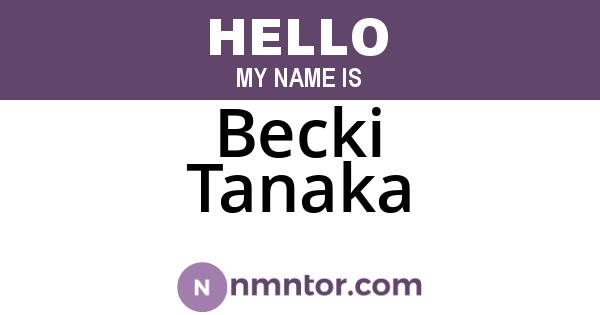 Becki Tanaka