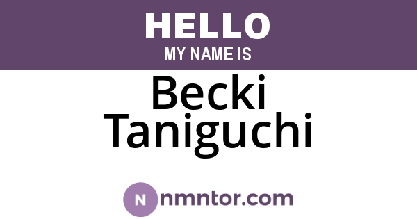 Becki Taniguchi