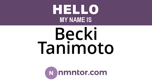 Becki Tanimoto