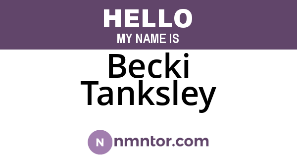 Becki Tanksley