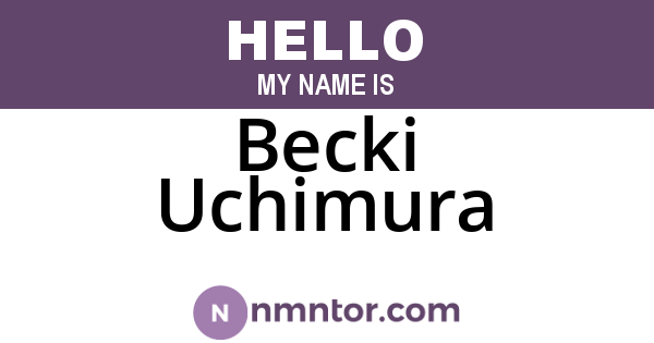 Becki Uchimura