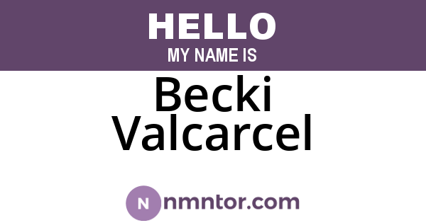 Becki Valcarcel