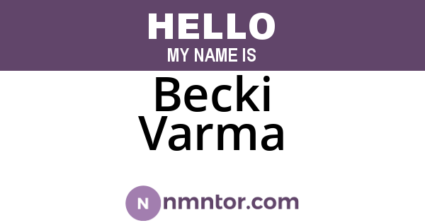 Becki Varma