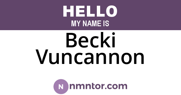 Becki Vuncannon
