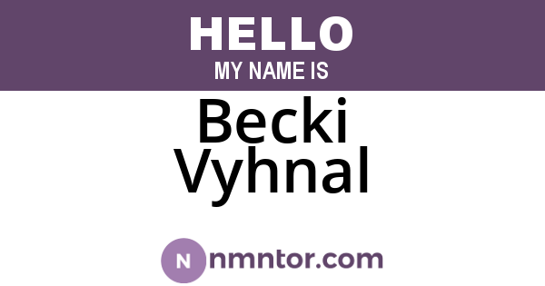 Becki Vyhnal