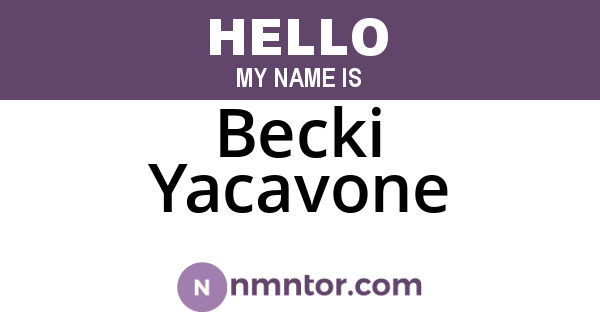 Becki Yacavone