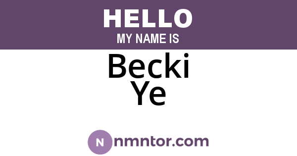 Becki Ye