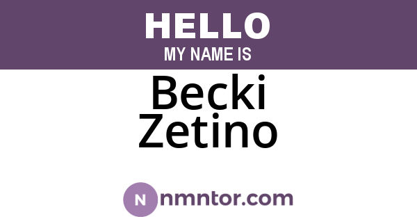 Becki Zetino