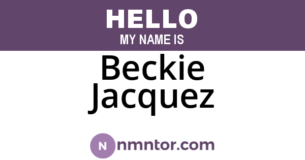 Beckie Jacquez