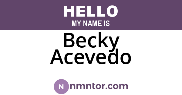 Becky Acevedo