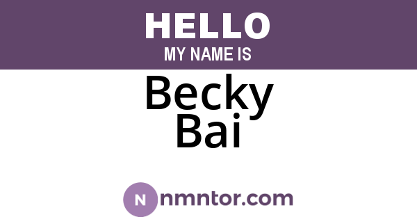 Becky Bai