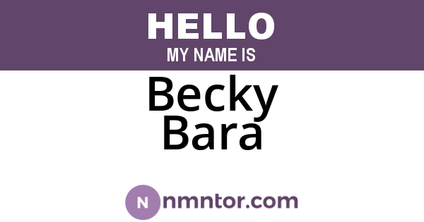 Becky Bara