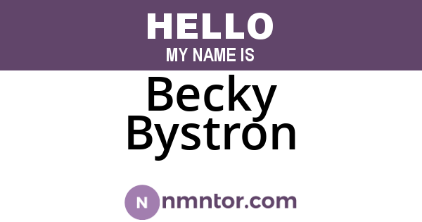 Becky Bystron