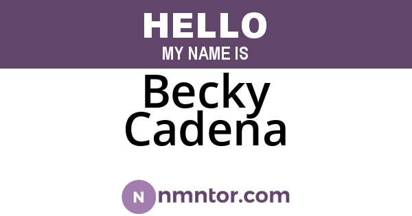 Becky Cadena