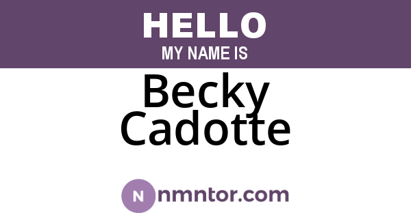 Becky Cadotte