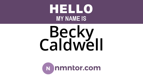 Becky Caldwell
