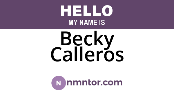 Becky Calleros