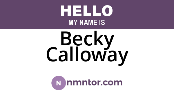 Becky Calloway
