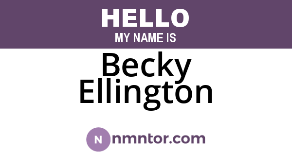 Becky Ellington