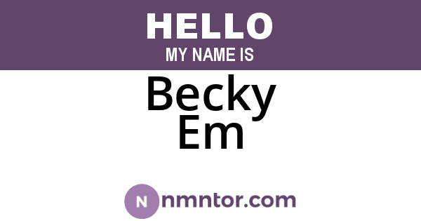 Becky Em