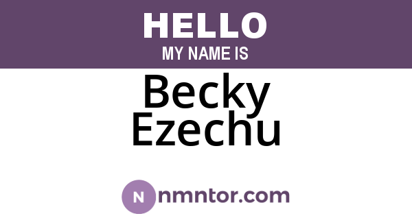 Becky Ezechu