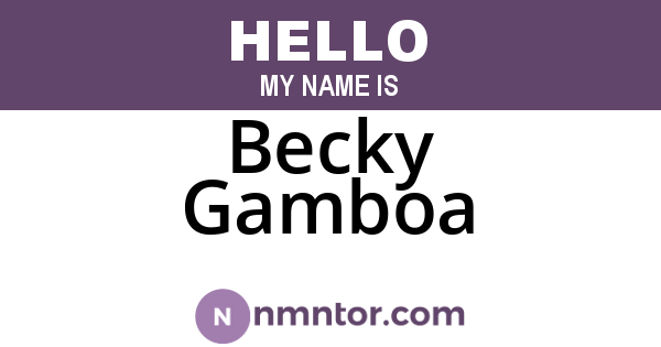 Becky Gamboa