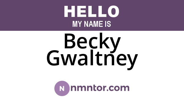 Becky Gwaltney