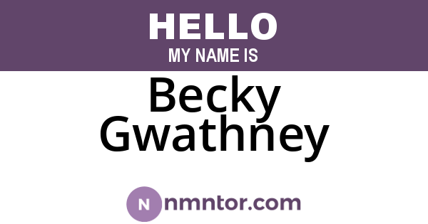 Becky Gwathney