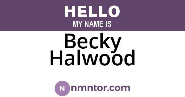 Becky Halwood