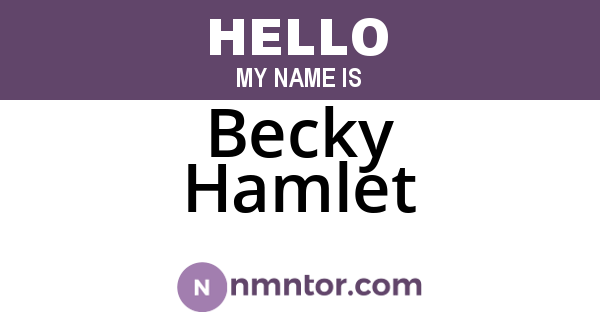 Becky Hamlet