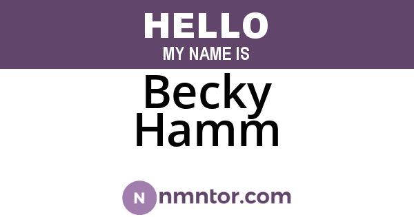 Becky Hamm