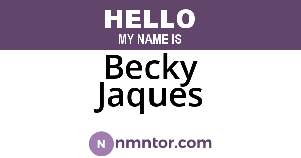 Becky Jaques