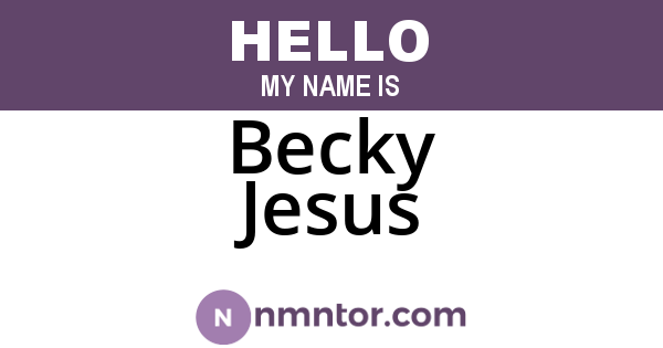 Becky Jesus
