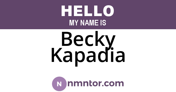Becky Kapadia