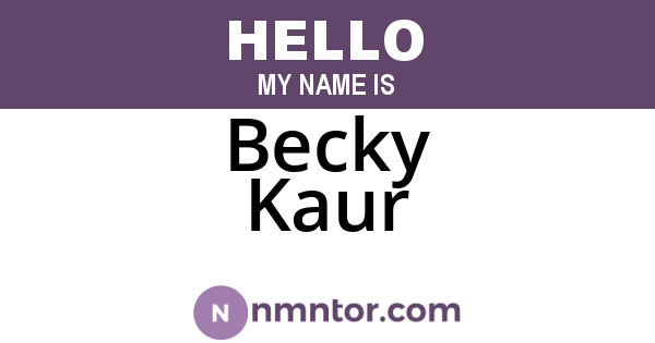 Becky Kaur