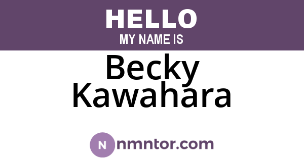 Becky Kawahara