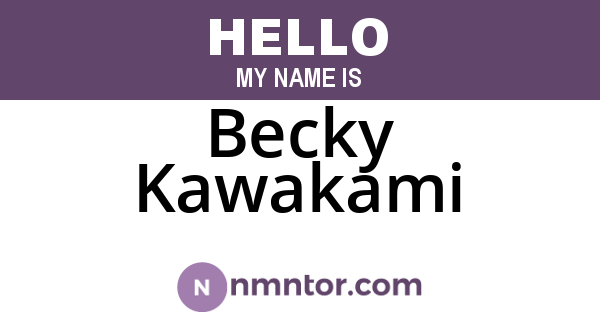 Becky Kawakami
